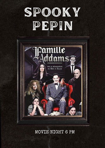 SPOOKY PEPIN MOVIE NIGHT 18H workshop PepinShop