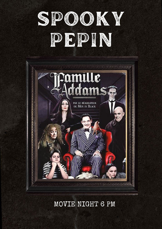 SPOOKY PEPIN MOVIE NIGHT 18H workshop PepinShop
